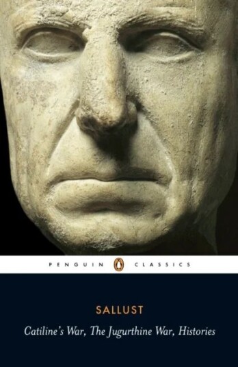 Catiline'S War, The Jugurthine War, Histories Av Sallust