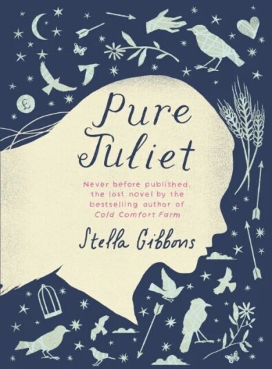 Pure Juliet Av Stella Gibbons