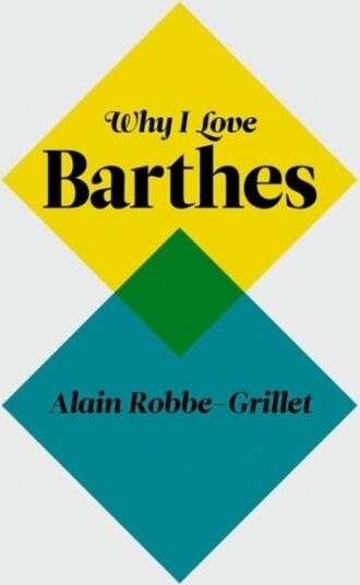 Why I Love Barthes