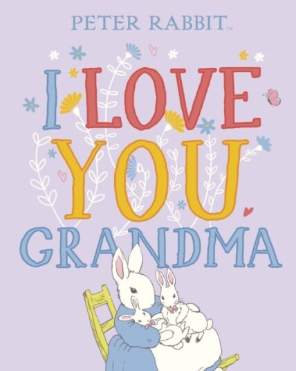 Peter Rabbit I Love You Grandma Av Beatrix Potter