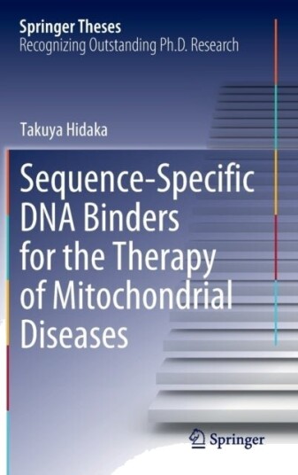 Sequence Specific DNA Binders for the Therapy of Mitochondrial Diseases