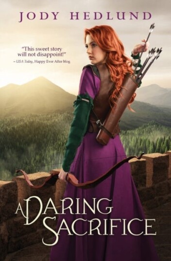 A Daring Sacrifice Av Jody Hedlund