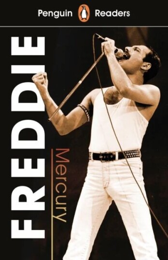 Penguin Readers Level 5: Freddie Mercury (Elt Graded Reader)