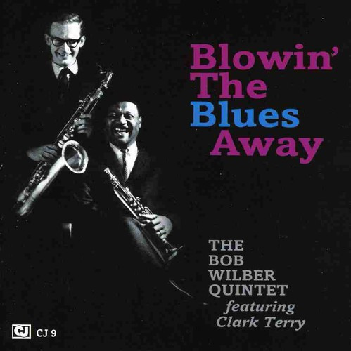 Bob Wilber Quintet Blowin The Blues Away CD