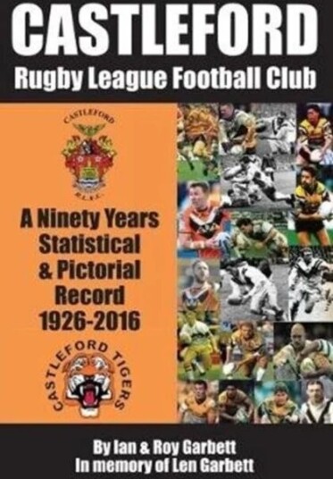 Castleford Rugby League Football Club Av Ian & Roy Garbett Castleford Rugby League Football Club Av Ian & Roy Garbett