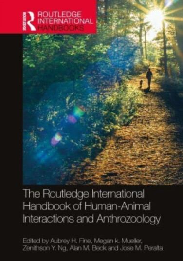 The Routledge International Handbook of HumanAnimal Interactions and Anthrozoology