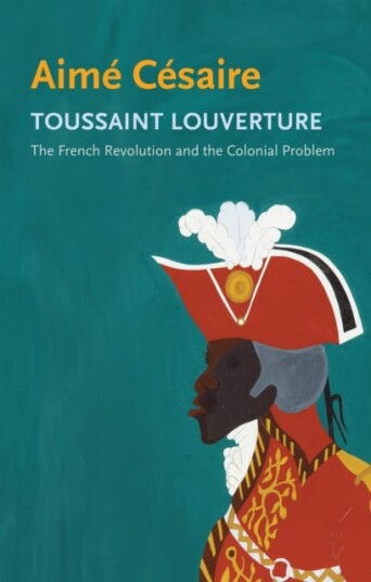 Toussaint Louverture The French Revolution and the Colonial Problem
