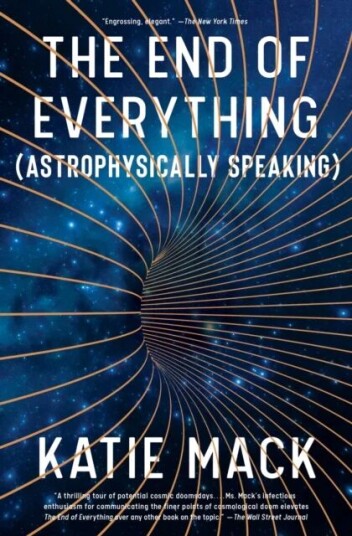 The End Of Everything Av Katie Mack The End Of Everything Av Katie Mack