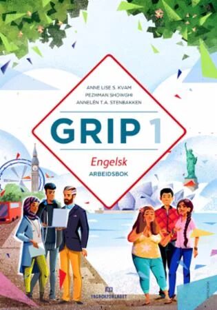 Grip 1 Av Anne Lise Svendahl Kvam, Pezhman Showghi, Annelén Takita Aspestrand Stenbakken