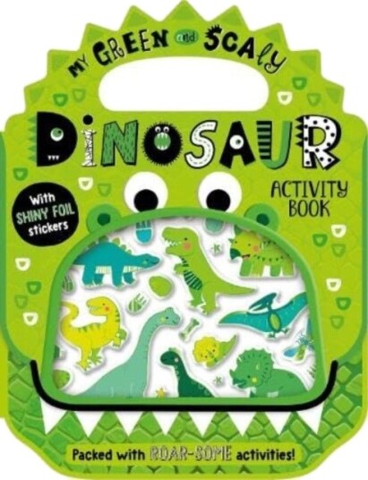 Shiny Stickers My Green and Scaly Dinosaur Activity Book Shiny Stickers My Green and Scaly Dinosaur Activity Book