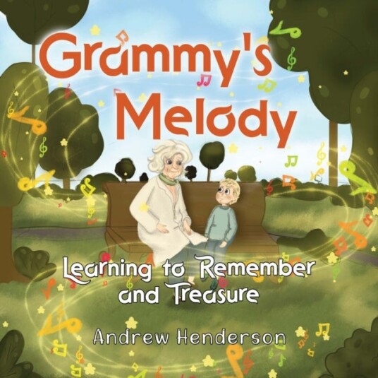 Grammy's Melody: Learning to Remember and Treasure Grammy's Melody: Learning to Remember and Treasure