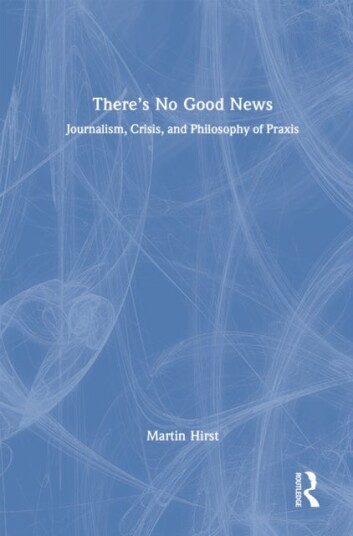 There's No Good News