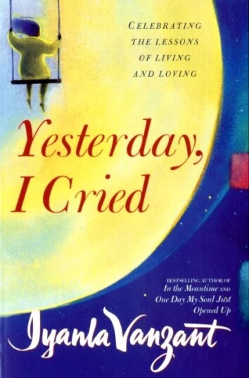 Yesterday, I Cried Av Iyanla Vanzant