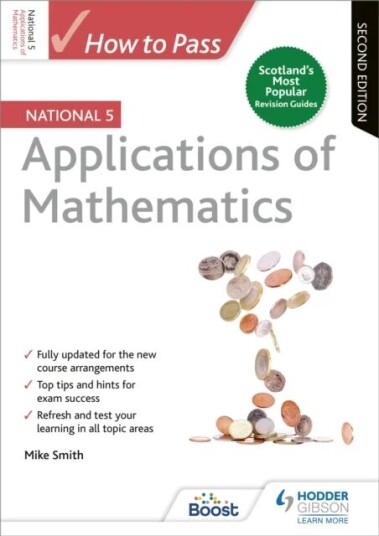 How To Pass National 5 Applications Of Maths, Second Edition Av Mike Smith