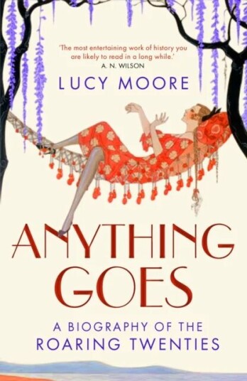 Anything Goes Av Lucy (Author) Moore