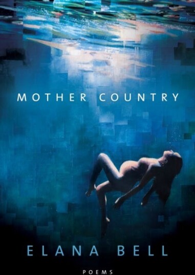 Mother Country Av Elana Bell