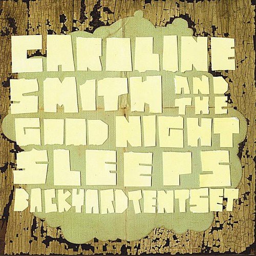 Caroline Smith Backyard Tent Set CD