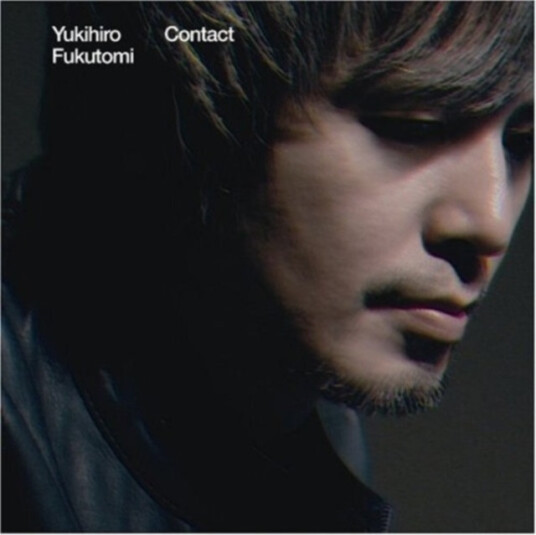 Yukihiro Fukutomi Contact CD Yukihiro Fukutomi Contact CD
