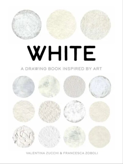 White Av Francesca Zoboli, Valentina Zucchi