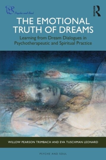 The Emotional Truth of Dreams The Emotional Truth of Dreams