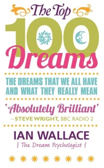 The Top 100 Dreams Av . Ian Wallace
