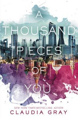 A Thousand Pieces Of You Av Claudia Gray