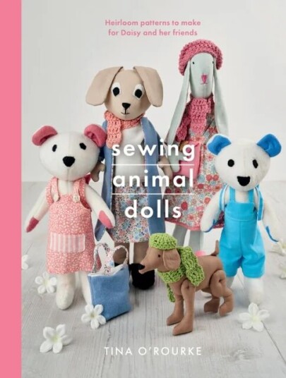 Sewing Animal Dolls Av Tina O'Rourke