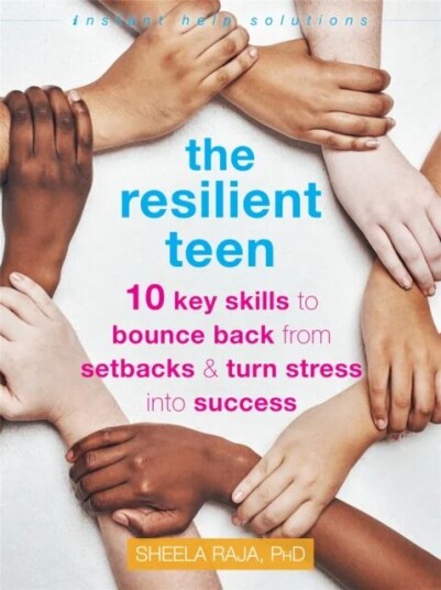 The Resilient Teen Av Sheela Raja