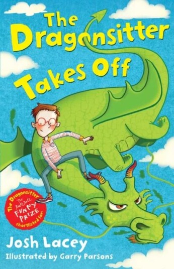The Dragonsitter Takes Off Av Josh Lacey The Dragonsitter Takes Off Av Josh Lacey