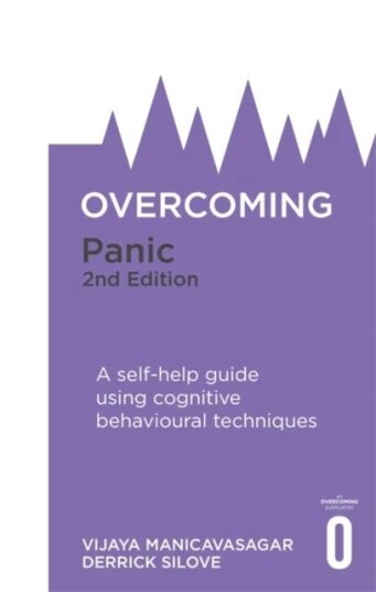 Overcoming Panic, 2nd Edition Av Vijaya Manicavasagar, Derrick Silove