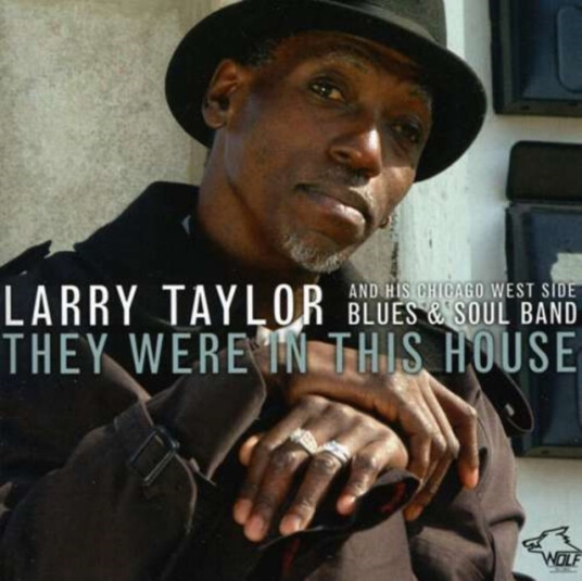 Larry Talyor They Were In This House CD