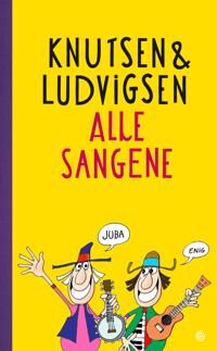 Knutsen & Ludvigsen: Alle Sangene med Øystein Dolmen - Innbundet