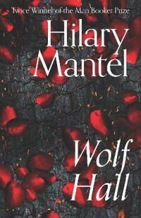 Mantel Hilary Wolf Hall