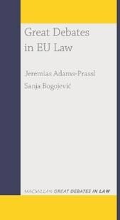 Great Debates In Eu Law Av Jeremias (University Of Oxford Uk) Adams-Prassl, Sanja (Senior Lecturer At Department Of Law) Bogojevic