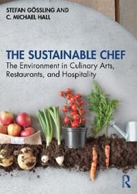 The Sustainable Chef Av Stefan Goessling, C. Michael (University Of Canterbury New Zealand) Hall