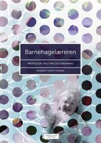 Barnehagelæreren Av Ingeborg Tveter Thoresen