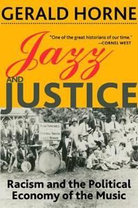 Jazz And Justice Av Gerald Horne