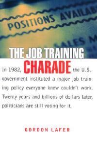 Lafer Gordon The Job Training Charade