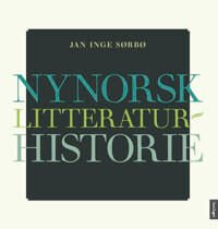 Nynorsk Litteraturhistorie Av Jan Inge Sørbø