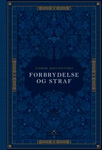 Dostojevskij Fjodor Forbrydelse og straf