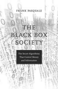 The Black Box Society Av Frank Pasquale The Black Box Society Av Frank Pasquale
