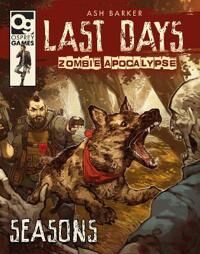 Barker Ash Last Days: Zombie Apocalypse: Seasons