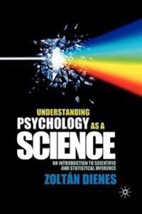 Understanding Psychology As A Science Av Zoltan Dienes