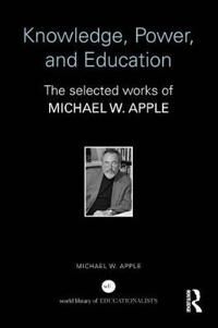 Knowledge, Power, And Education