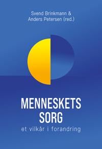 Petersen Svend Brinkmann & Anders Menneskets sorg