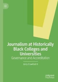 Crawford II Jerry Journalism at Historically Black Colleges and Universities