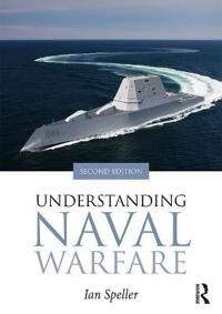 Speller Ian Understanding Naval Warfare