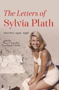 Plath Sylvia Letters of Sylvia Plath Volume I