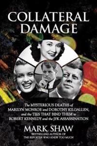 Shaw Mark Collateral Damage