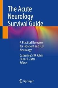 The Acute Neurology Survival Guide The Acute Neurology Survival Guide